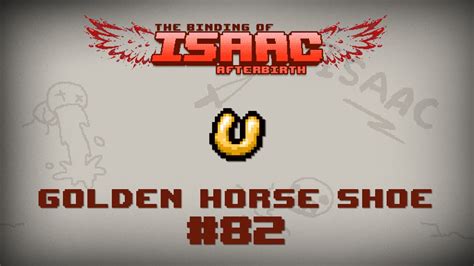 Discover the Power of Isaac's Golden Horse Shoe